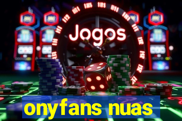 onyfans nuas
